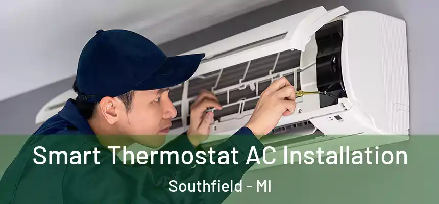  Smart Thermostat AC Installation Southfield - MI